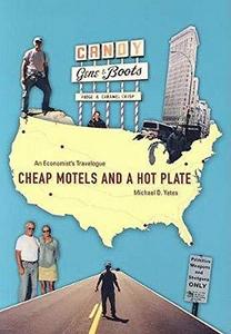 Cheap motels and a hot plate