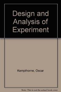 Design and Analysis of Experiment
