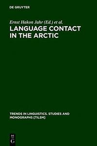 Language contact in the Arctic : northern pidgins and contact languages