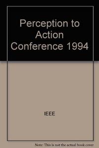 Perception to Action Conference 1994