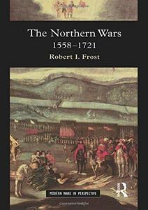 The Northern Wars, 1558-1721