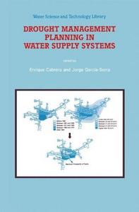 Drought Management Planning in Water Supply Systems