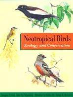 Neotropical Birds : Ecology and Conservation