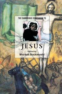 The Cambridge Companion to Jesus