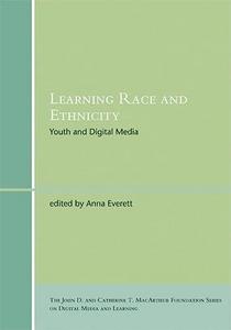 Learning race and ethnicity : youth and digital media