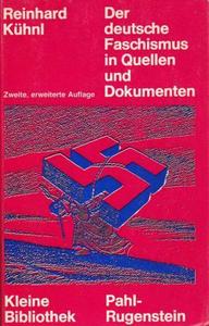 Der Deutsche Faschismus in Quellen und Dokumenten