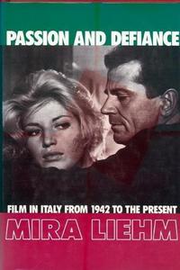 Passion and defiance : film in Italy from 1942 to the present