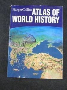 Harper Collins Atlas of World History