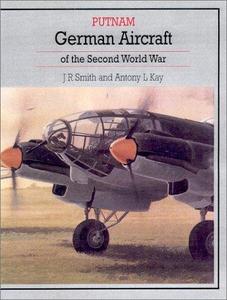 German aircraft of the Second World War : including helicopters and missiles