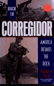 Back to Corregidor: America retakes the rock