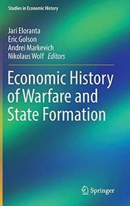 Economic history of warfare and state formation