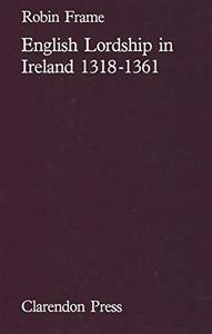 English lordship in Ireland, 1318-1361