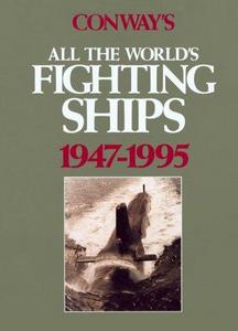 Conway's All the World's Fighting Ships, 1947-1995