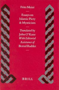 Essays on Islamic Piety and Mysticism