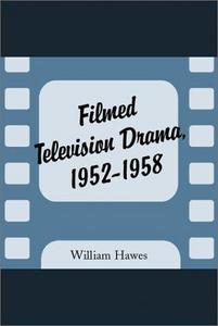 Filmed Television Drama 1952-1958