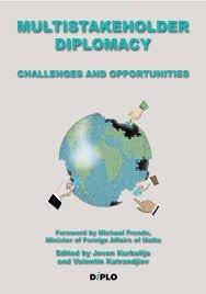 Multistakeholder Diplomacy: Challenges and Opportunities