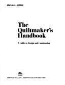 The quiltmaker's handbook