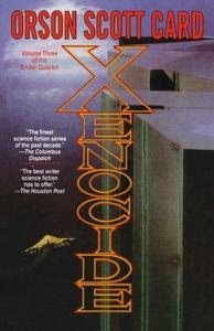 Xenocide (Ender's Saga, #3)