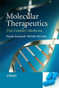 Molecular Therapeutics : 21st Century Medicine