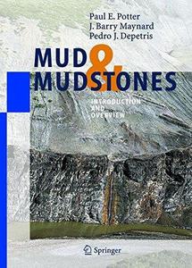 Mud and mudstones : introduction and overview