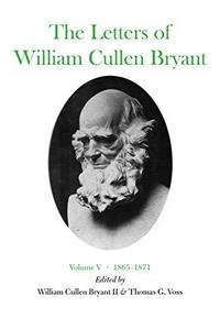 The letters of William Cullen Bryant Volume V