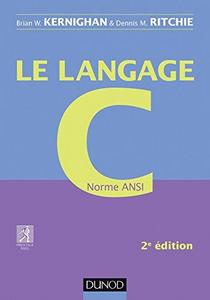 Le langage C - 2e éd - Norme ANSI
