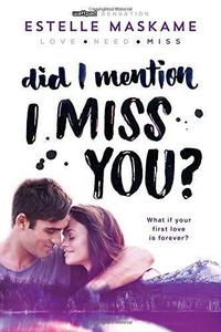 Did I Mention I Miss You? (The DIMILY Trilogy, #3)