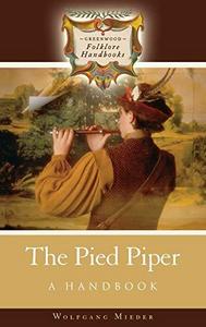 The Pied Piper : A Handbook