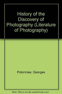 The History of the Discovery of Photography
