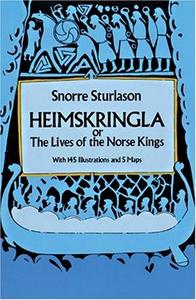 Heimskringla, Or The Lives of the Norse Kings