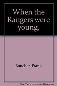 When the Rangers were young