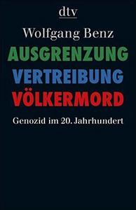 Ausgrenzung, Vertreibung, Völkermord