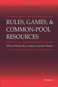 Rules, Games, and Common-pool Resources