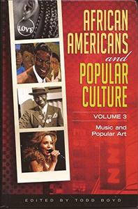 African Americans and Popular Culture: Music and popular art