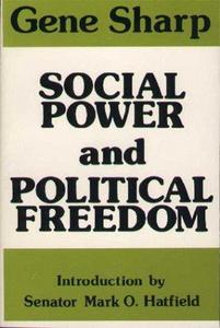 Social Power and Political Freedom