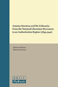 Antanas Smetona and His Lithuania