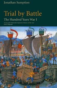 Hundred Years War Vol 1 : Trial by Battle