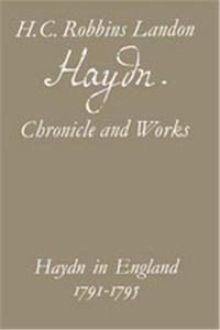 Haydn: Chronicle and Works : Haydn in England 1791-1795