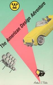 The American design adventure : 1940-1975