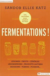 Fermentations !