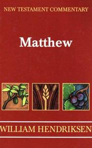 New Testament commentary : exposition of the Gospel according to Matthew