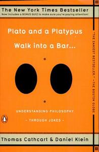 Plato and a Platypus Walk Into a Bar . . .