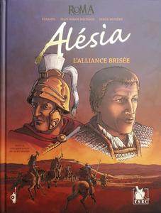 Alésia : l'alliance brisée