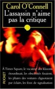 L'assassin n'aime pas la critique