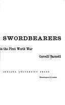 The Swordbearers: supreme command in the First World War
