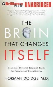The Brain That Changes Itself: Stories of Personal Triumph from the Frontiers of Brain Science