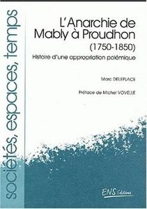 L’anarchie de Mably à Proudhon, 1750–1850