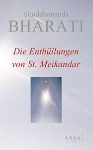 Die Enthüllungen von St. Meikandar: Die zwölf Aphorismen des Yogi St. Meikandar