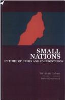 Small nations in times of crisis and confrontation