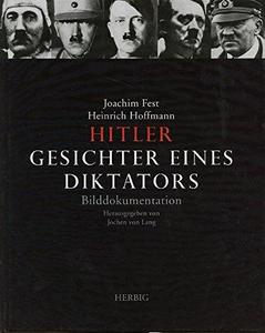 Hitler. Gesichter eines Diktators